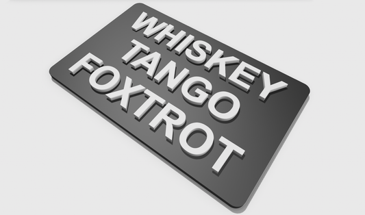 Whiskey Tango Foxtrot (8x5)