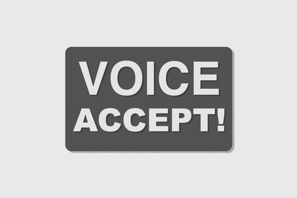 VOICE ACCEPT! (8x5)