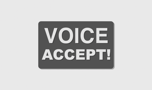 VOICE ACCEPT! (8x5)