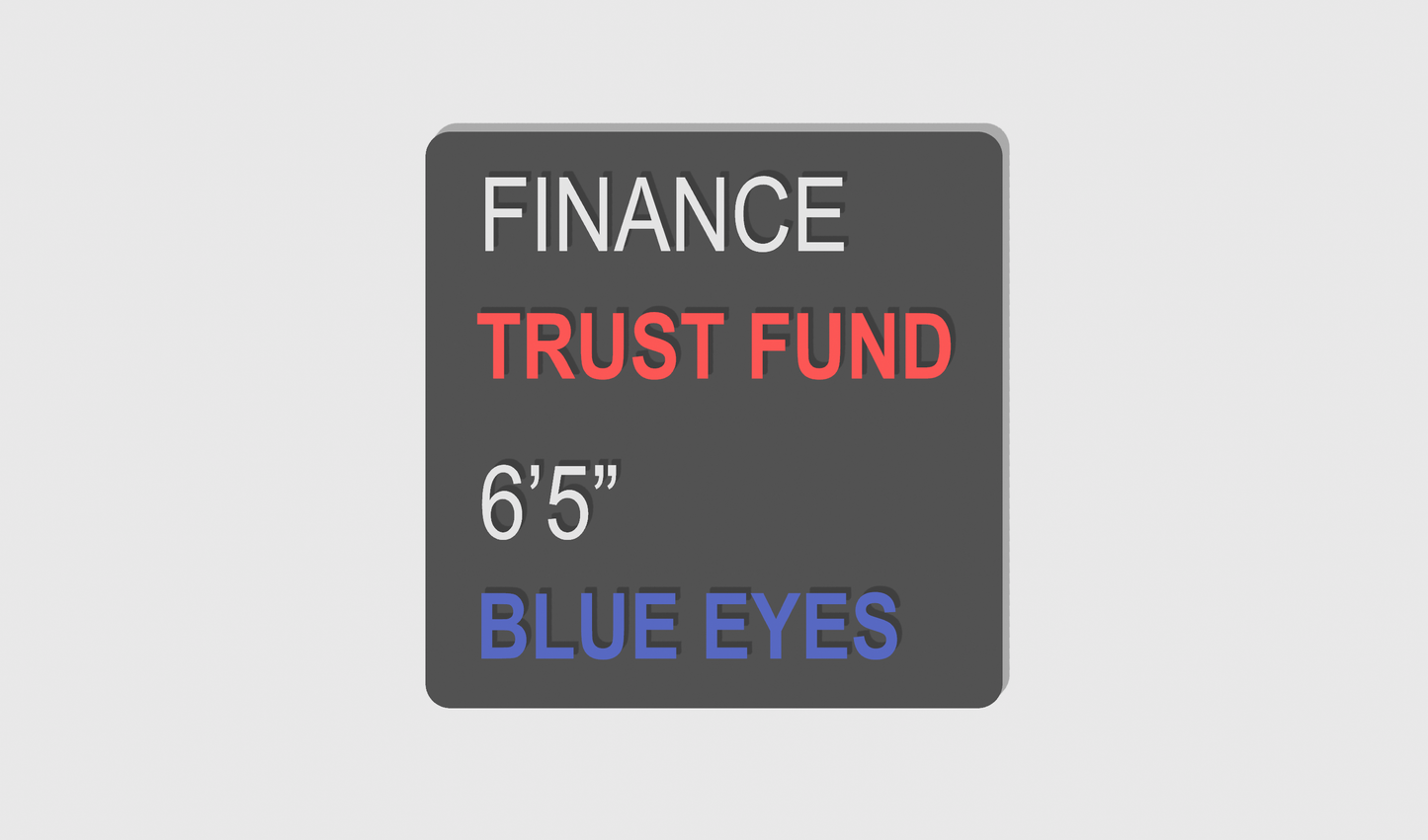 Finance, Trust Fund (7x7)