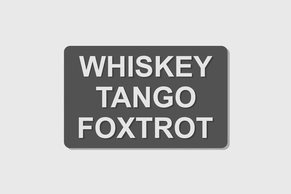 Whiskey Tango Foxtrot (8x5)